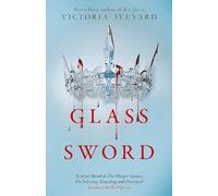 Glass Sword: The second YA dystopian fantasy adventure in the globally bestselling Red Queen series