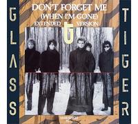 Glass Tiger - Don't forget me (when I'm gone [VINYL]
