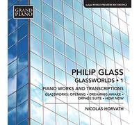 Glassworlds (Volume 1) - OEuvres pour piano et transcriptions