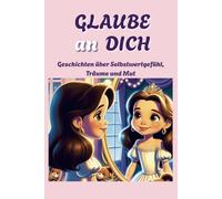 GLAUBE an DICH