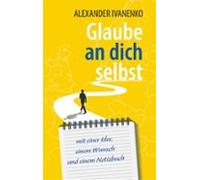 Glaube An Dich Selbst (ebook)
