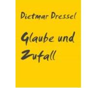 Glaube Und Zufall (ebook)