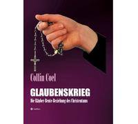 Glaubenskrieg: Die Räuber-Beute-Beziehung des Christentums