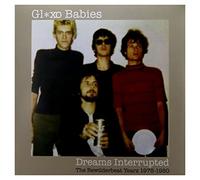Glaxo Babies - Dreams Interrupted: the Bewilder Eat Years 78-80 [Vinilo]