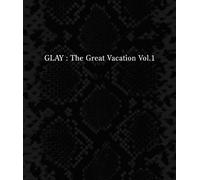 Glay - Great Vacation Vol. 1-Super Best of Glay
