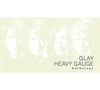 Glay - Heavy Gauge Anthology