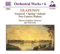 Glazunov, A. - Glazounov : Intégrale des oeuvres pour orchestre, vol.6