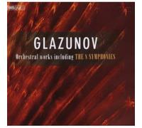 Glazunov: Orchestral Works Including The 8 Symphonies