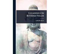 Gleanings In Buddha-Fields