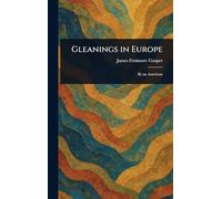 Gleanings in Europe