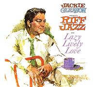 Gleason, Jackie - Jackie Gleason Presents Riff Jazz / Lazy Lively Love