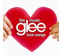 Glee Cast - Glee: The Music - The Love Songs