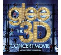 Glee The 3D Concert Movie (Motion Picture Soundtrack) by Glee Cast (2011-08-09)