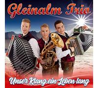 Gleinalm Trio - Unser Klang ein Leben lang; Sieger des Schlager- und Volksmusik Grand Prix 2018; Gewinner vom - A guade Musi Award - 2019
