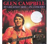 Glen Campbell - 20 Greatest Hits in Concert