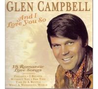 Glen Campbell - And I Love You So