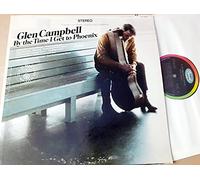 GLEN CAMPBELL by the time i get to phoenix CAPITOL 2851 (LP vinyl record)