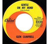GLEN CAMPBELL - gentle on my mind / arkansas 45 rpm single