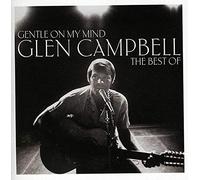 Glen Campbell - Gentle On My Mind: The Best Of Glen Campbell (CD)