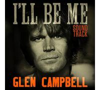 Glen Campbell - Glen Campbell Ill Be Me Soundtrack