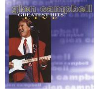Glen Campbell - Greatest Hits Live
