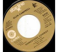 GLEN CAMPBELL - rhinestone cowboy / country boy (you got your feet in l.a.) 45 rpm single