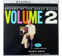 Glen Gray & The Casa Loma Orchestra - Sounds Of The Great Bands Volume 6