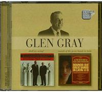 Glen Gray & the Casa Lorna... - Shall We Swing/Sounds of the..