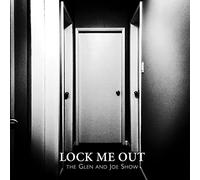 Glen & Joe Show - Lock Me Out [Vinilo]