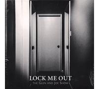 Glen & Joe Show - Lock Me Out - White [Vinilo]