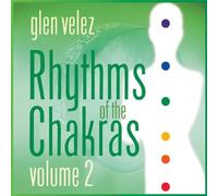 Glen Velez - Rhythms of the Chakras, Volume 2