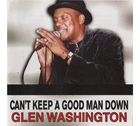 Glen Washington – Cant Keep A Good Man Down