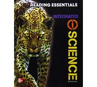 Glencoe Iscience, Integrated Course 2, Grade 7, Reading Essentials (Integrated Science)