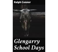Glengarry School Days (ebook)
