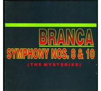 Glenn Branca - Sym Nos. 8 & 10