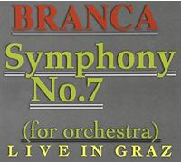Glenn Branca - Symphony No 7