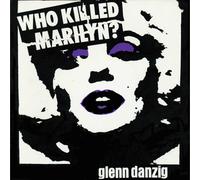 Glenn Danzig Who Killed Marilyn? - Black & White / Pur (Vinyl) (Importación USA)