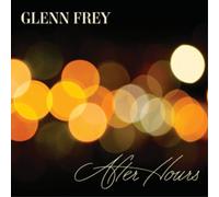 Glenn Frey - After Hours (Deluxe)