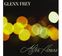 Glenn Frey - After Hours (Deluxe)
