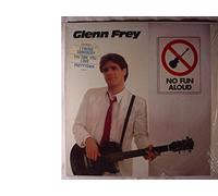 Glenn Frey - No Fun Aloud
