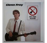 Glenn Frey - no fun aloud LP
