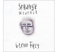 Glenn Frey - Strange Weather