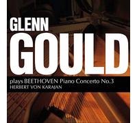 GLENN GOULD plays Beethoven: Piano Concerto nº 3, Karajan [CD de audio] Glenn Gould, Berliner Philarmoniker, Beethoven and Herb
