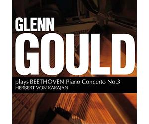 Glenn Gould; Berliner Philarmoniker - GLENN GOULD plays Beethoven: Piano Concerto nº 3, Karajan