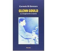 Glenn Gould | Carmelo Di Gennaro