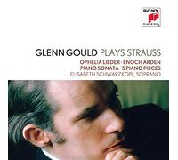 Glenn Gould - Glenn Gould Plays Richard Strauss: Ophelia Lieder Op. 67; Enoch Arden Op. 38; Piano