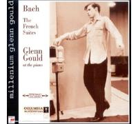 Glenn Gould - Les 6 Suites Françaises