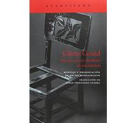 Glenn Gould: No, no soy en absoluto un excéntrico: 343 (El Acantilado)