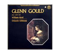 Glenn Gould, William Byrd, Orlando Gibbons - Glenn Gould Plays Music By William Byrd And Orlando Gibbons [Disco de vinilo LP record]