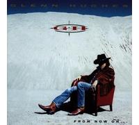 Glenn Hughes - From Now on...